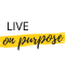 Live on Purpose